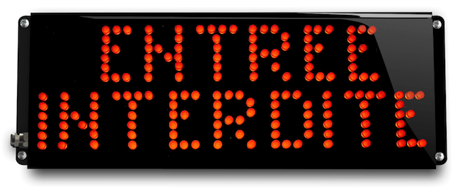 Panneau lumineux ENTREE INTERDITE étanche IP65