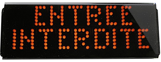 Modèle compact ENTREE INTERDITE